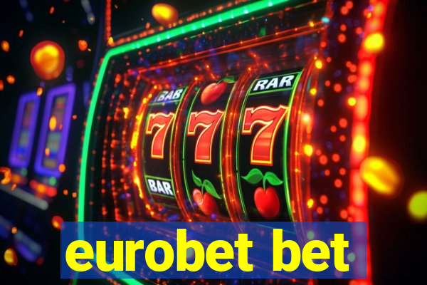 eurobet bet